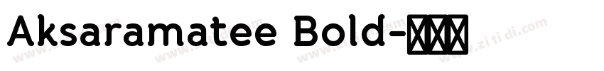 Aksaramatee Bold字体转换
